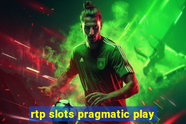 rtp slots pragmatic play